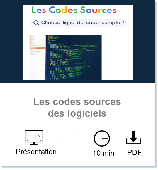 Vignette vers la page Les codes sources des logiciels, présentation, durée de lecture 10 minutes et fichier PDF téléchargeable
