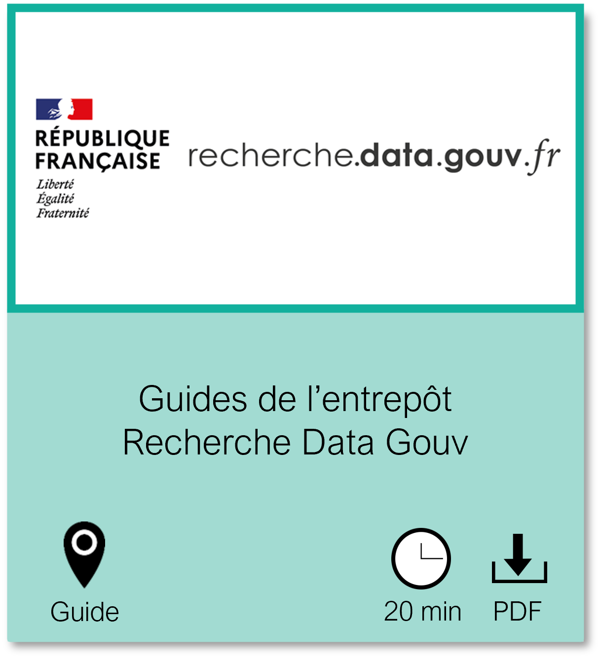 Vignette vers la page des guides de l'entrepôt Recherche Data Gouv, guide, durée de lecture 20 minutes et fichier PDF téléchargeable