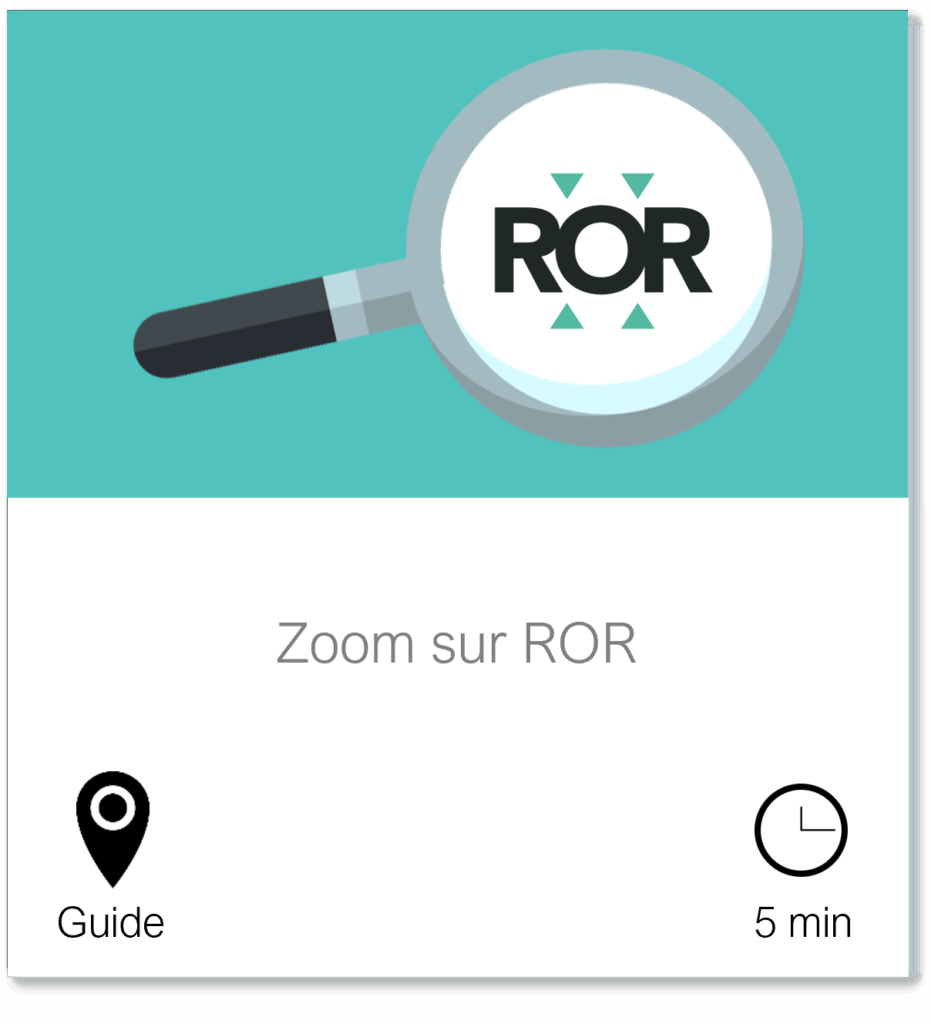 Vignette vers la page Zoom sur ROR, Guide, durée de lecture 5 minutes