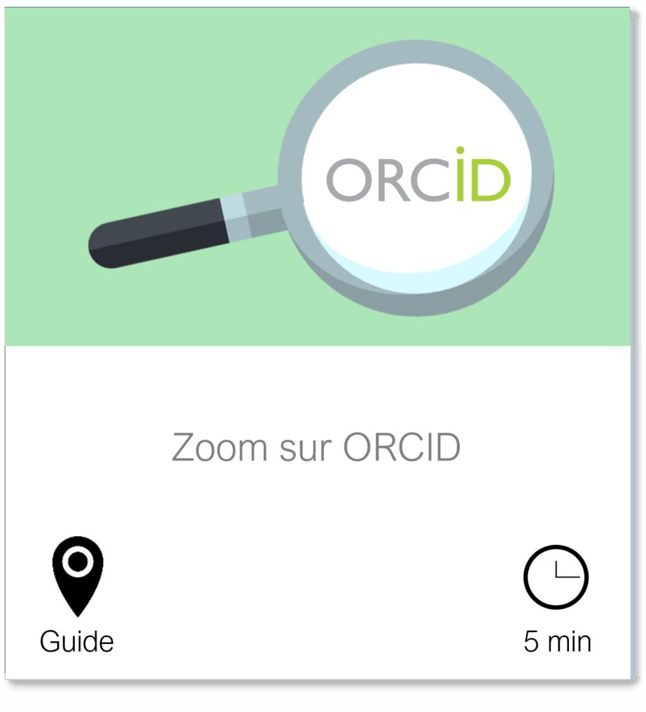 Vignette vers la page Zoom sur ORCID, Guide, durée de lecture 5 minutes
