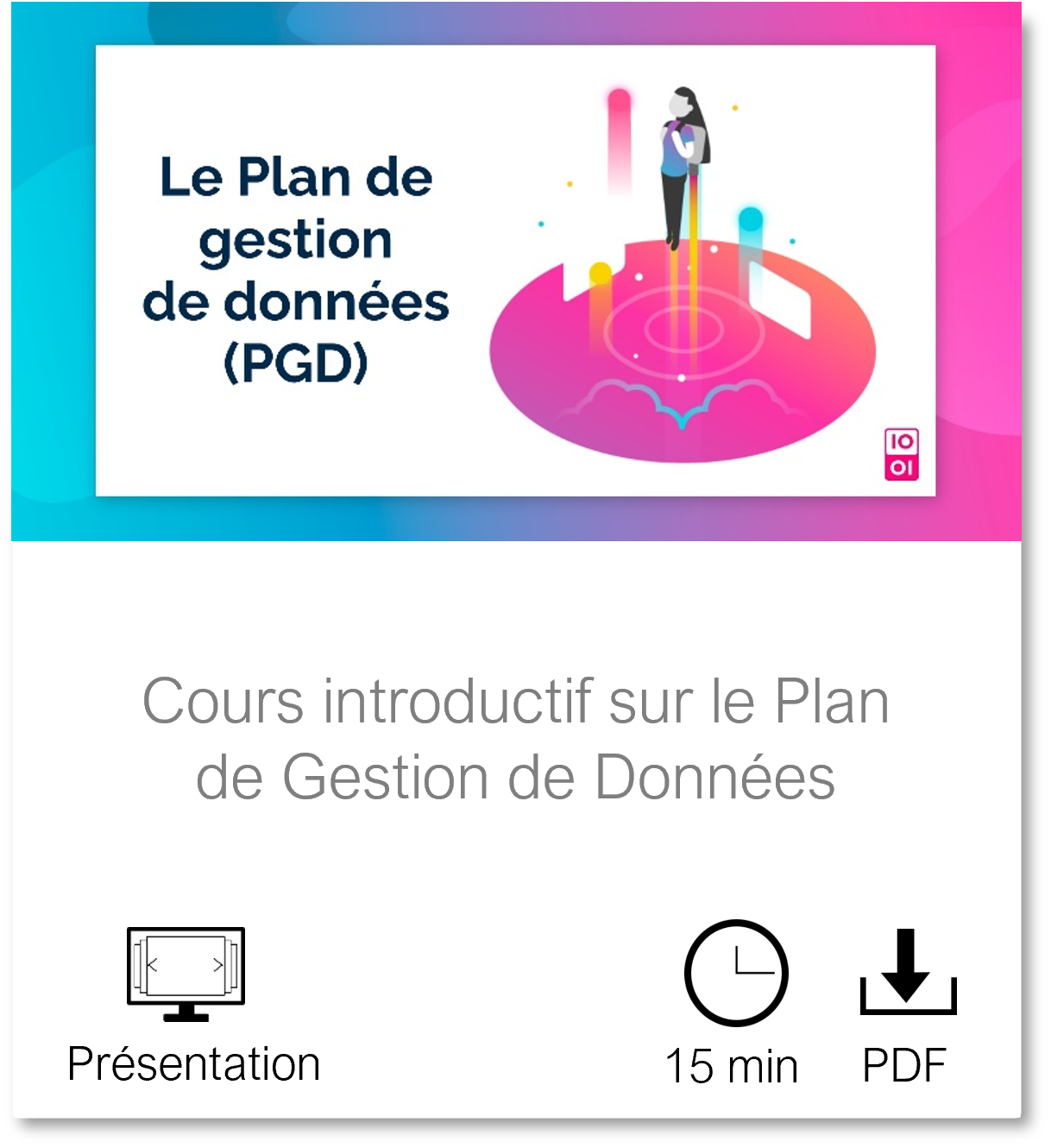 Vignette vers la page Cours introductif sur le plan de gestion de données, Présentation, durée de lecture 15 minutes et fichier PDF téléchargeable