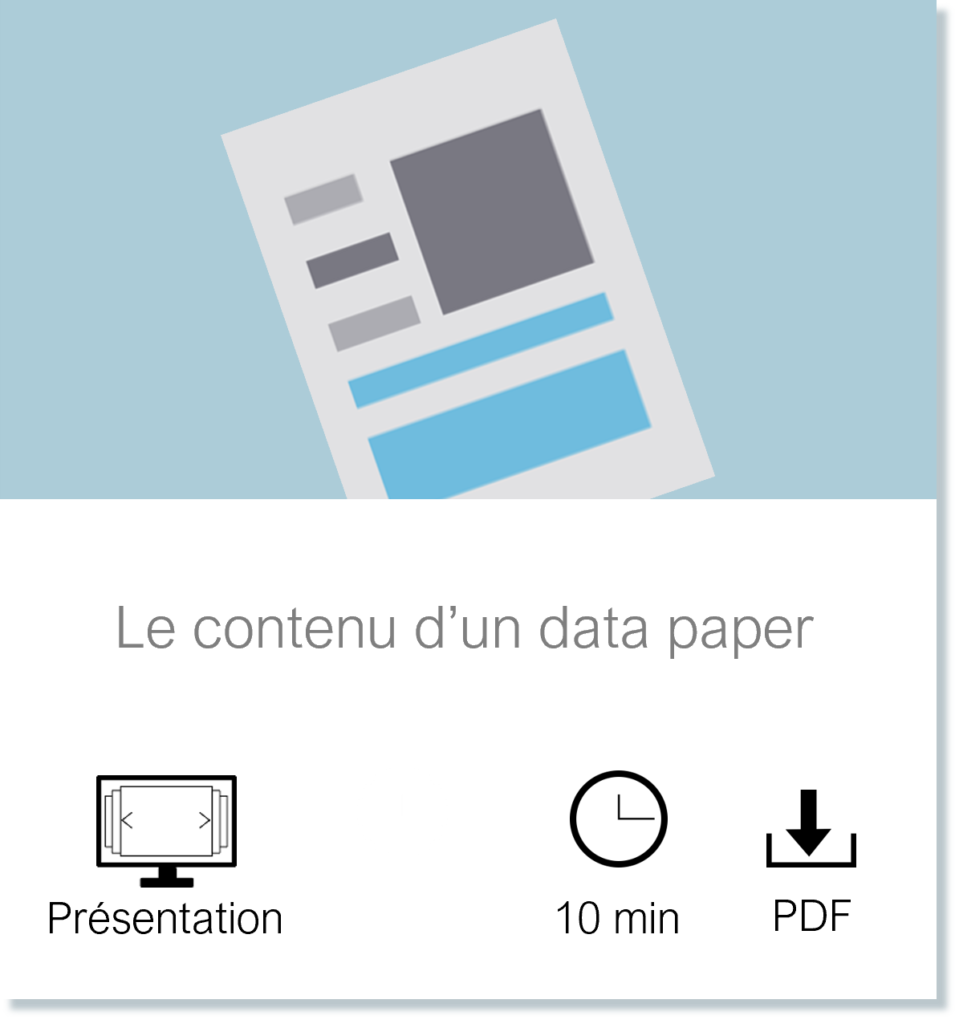 Vignette vers la page Le contenu d'un data paper, présentation, durée de lecture 10 minutes et fichier PDF téléchargeable